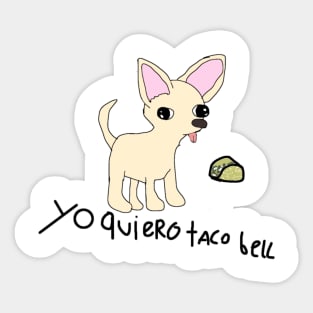 yo quiero taco bell :). Sticker